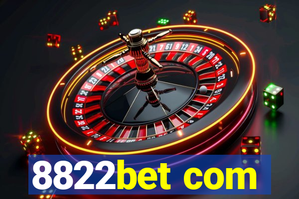 8822bet com